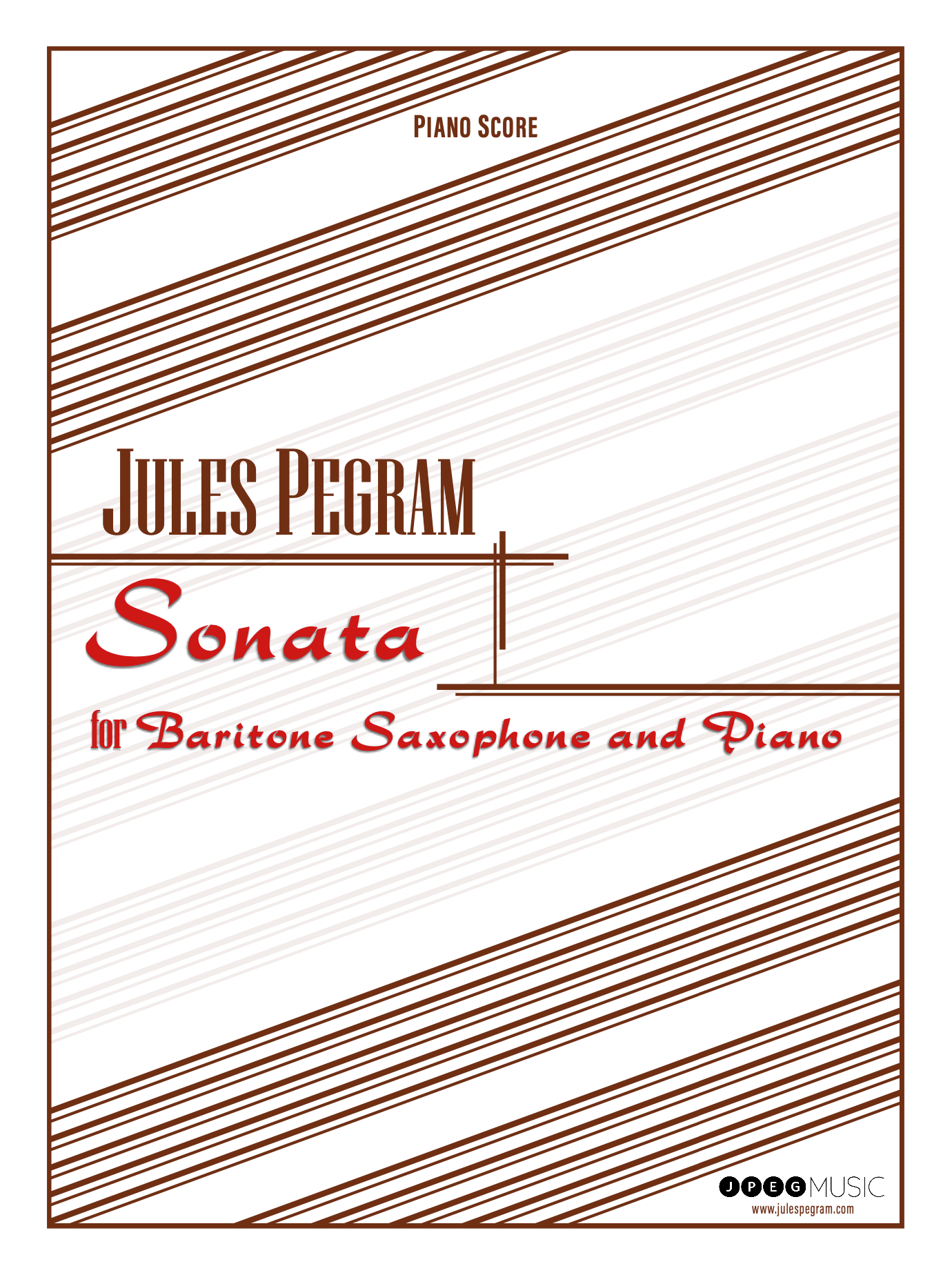 Sonata for Baritone Saxophone & Piano — JULES PEGRAM